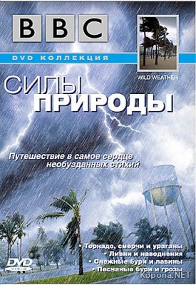  -   / BBC- Wild Weather (2006) DVDRip