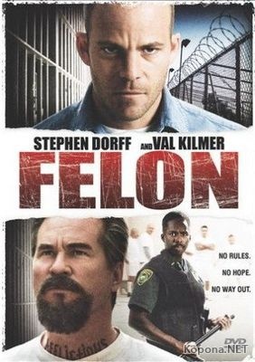  / Felon (2008) DVDRip