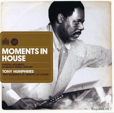 MOS Tony Humphries - Moments In House-2CD (2008)