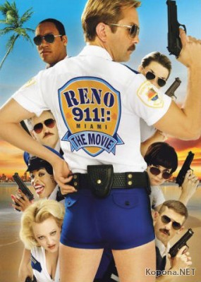 911:    / Reno 911!: Miami (2007) DVDRip