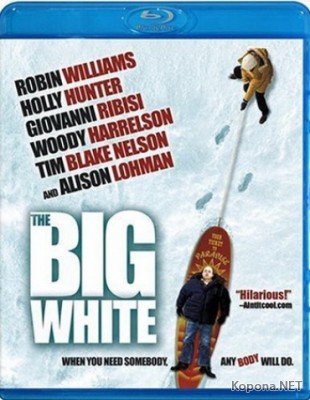    / The Big White (2005) BDRip