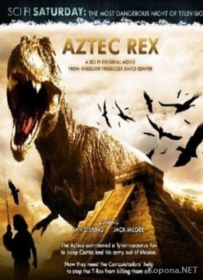   / Aztec Rex (2007) DVDRip