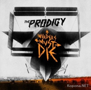 The Prodigy - Invaders Must Die - Advance (2009)