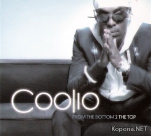 Coolio - From the Bottom 2 the Top (2009)