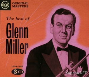 Glenn Miller - The Best Of (1938-1942) - 3CD (2008)