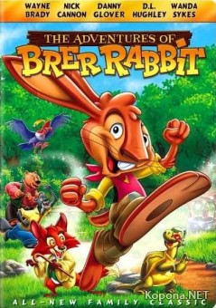    / Adventures of Brer Rabbit (2006) DVDRip