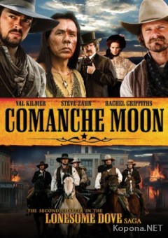   / Comanche Moon (2008) DVDRip