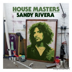 VA - House Masters Sandy Rivera (Unmixed) - 2CD (2009)