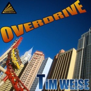 Tim Weise - Overdrive - WEB (2009)