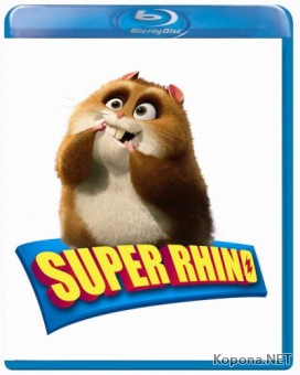   / Super Rhino [Bolt bonus] (2008) BDRip