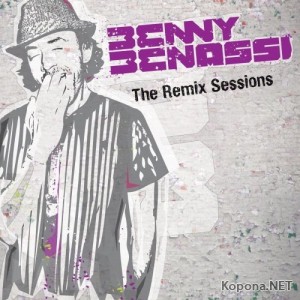 Benny Benassi - The Remix Sessions (2009)