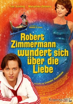     /Robert Zimmermann wundert sich &#252;ber die Liebe (2008/700Mb/SATRip)