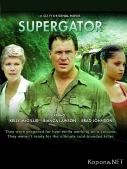    / Supergator (2007/700Mb/DVDRip)