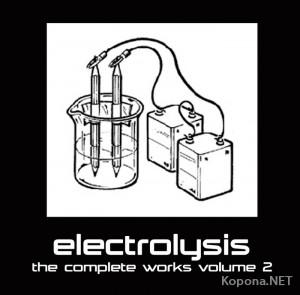 VA - Electrolysis - the Complete Works Volume 2 - EECD040 - WEB (2009)