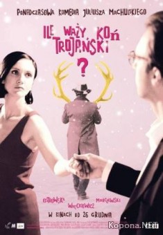    ? / Ile wazy kon trojanski? (2008/700Mb/DVDRip)