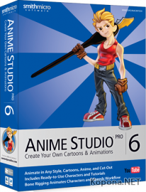 SmithMicro Anime Studio PRO v6.0 *WORKING* DVTiSO