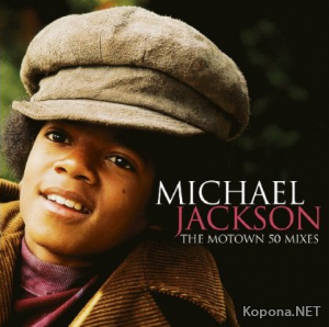 Michael Jackson - The Motown 50 Mixes (2009)