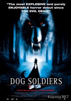   / Dog Soldiers (2002/1400Mb/DVDRip)