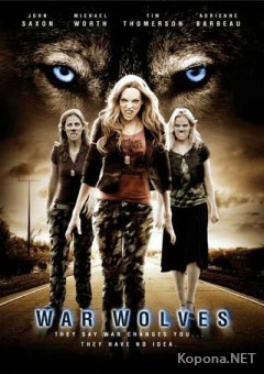   / War Wolves (2009) DVDRip /2100Mb