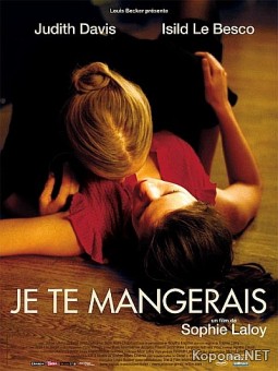    / Je te mangerais (2009) DVDRip