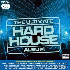 VA - The Ultimate Hardhouse Album (2009) 3CD