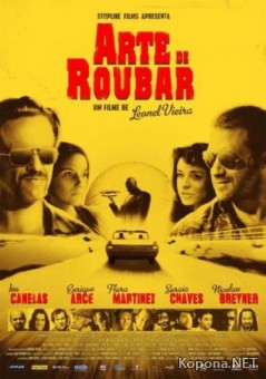   / Arte de Roubar (2008) DVDRip