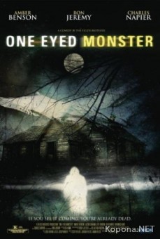   / One-Eyed Monster (2008/1400Mb/DVDRip)