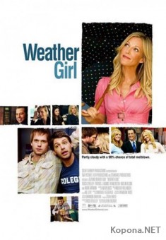  /  -  / Weather Girl (2009) SATRip