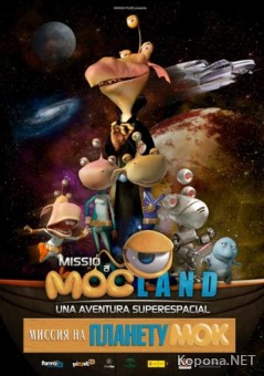    / Mision en Mocland (2008/700Mb/DVDRip)