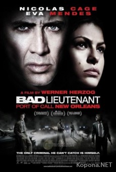   / Bad Lieutenant: Port of Call New Orleans (2009) DVDRip