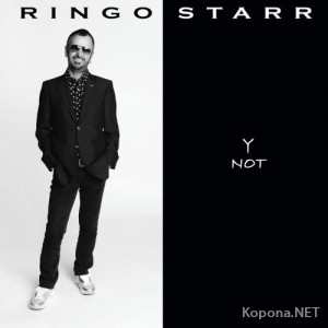 Ringo Starr - Y Not (2010)