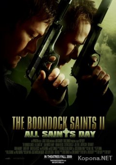    2:    / The Boondock Saints II: All Saints Day (2009) Scr