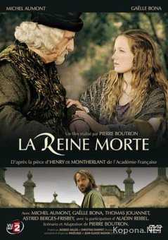 ̸  / La reine morte (2009/1400Mb/700Mb/DVDRip/DVD5)