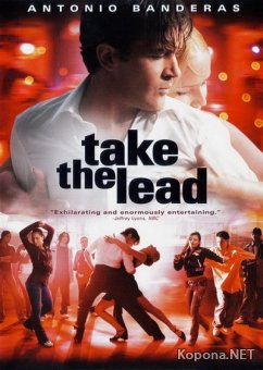   / Take The Lead (2006) HD 720p + DVD9 + HQRip