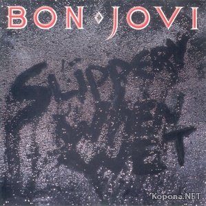 Bon Jovi - Slippery When Wet (Special Edition) (2010)