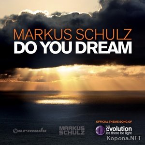 Markus Schulz - Do You Dream? (2010)