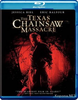    / The Texas Chainsaw Massacre (2003) BD Remux + BDRip 1080p/720p + DVD5 + HQRip