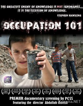 Оккупация 101 / Occupation 101 (2006) DVDRip