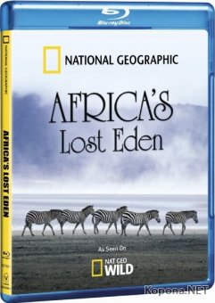 Потерянный рай Африки / Africa`s Lost Eden (2009) HDTVRip 720p