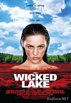   / Wicked Lake (2008) HDRip