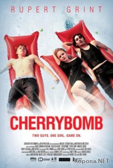   / Cherrybomb (2009) HDRip