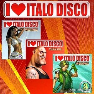 I Love Italo Disco Mix (2010)