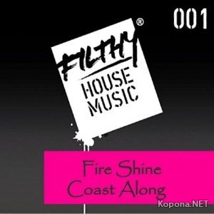 VA - Fire Shine Coast Along (2010)