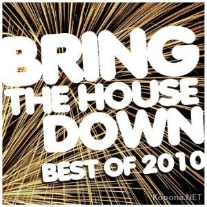 VA - Bring The House Down Best Of 2010