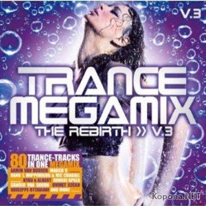 Trance Megamix the Rebirth Vol.3 (2010)