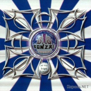 Bonzai Trance Progressive: All The Full Length Trips & More (2010)