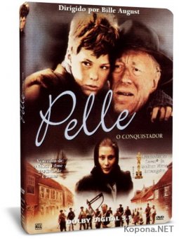 - / Pelle the Conqueror (1987) DVD9 + DVDRip