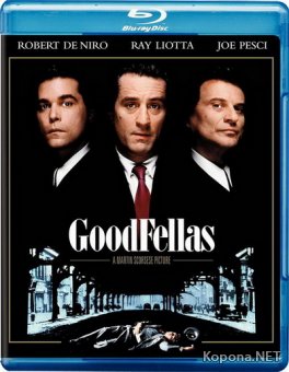   / Goodfellas (1990) BD Remux + 1080p + 720p + DVD9 + HQRip