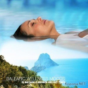 Balearic Wellness Moods (20 Balearic Flavoured Chillout Tunes) (2011)