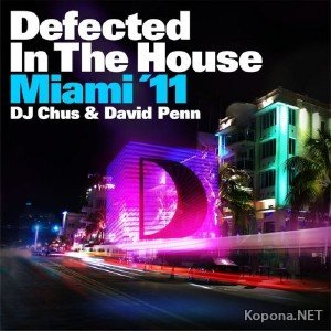 Defected In The House Miami '11 (2011)